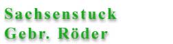 Stuckateur Sachsen: Stuck - R&ouml;der